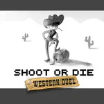 Shoot or Die Western Duel - free online game