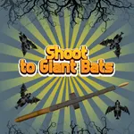 Shoot To Giant Bats - free online game